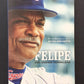 FELIPE UNE LÉGENDE DOMINICAINE