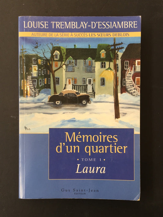 MÉMOIRES D'UN QUARTIER - T.01 LAURA