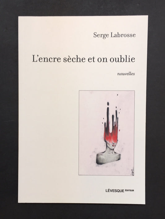 L'ENCRE SÈCHE ET ON OUBLIE
