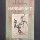 HANGAR NO 7