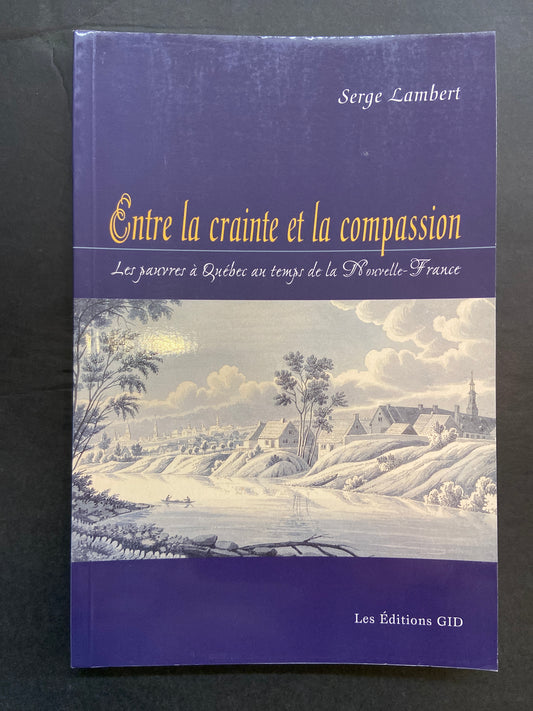 ENTRE LA CRAINTE ET LA COMPASSION