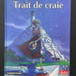 TRAIT DE CRAIE