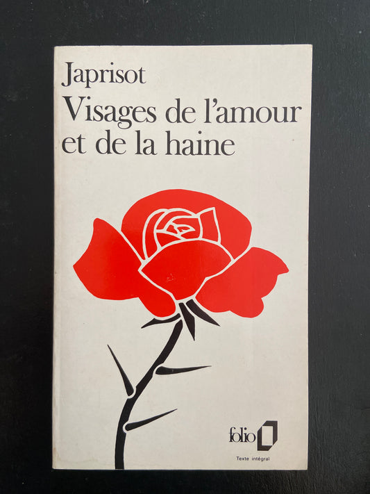 VISAGES DE L'AMOUR ET DE LA HAINE