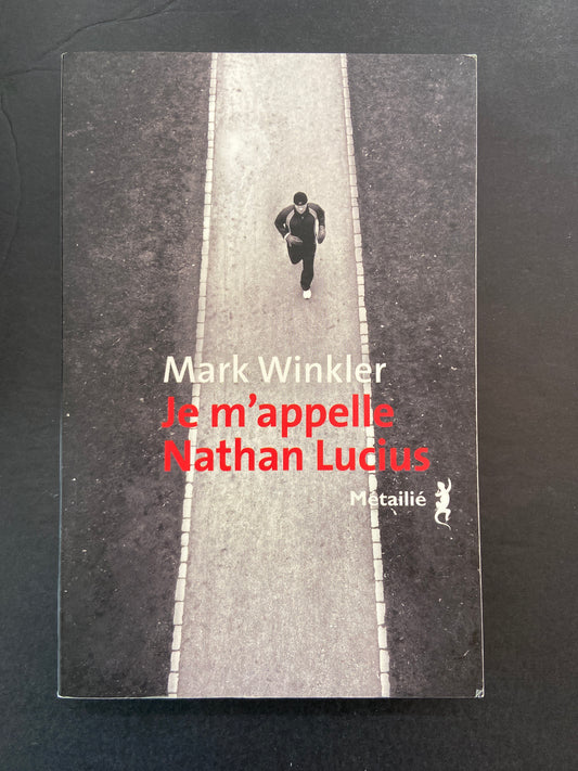 JE M'APPELLE NATHAN LUCIUS