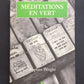 MÉDITATIONS EN VERT