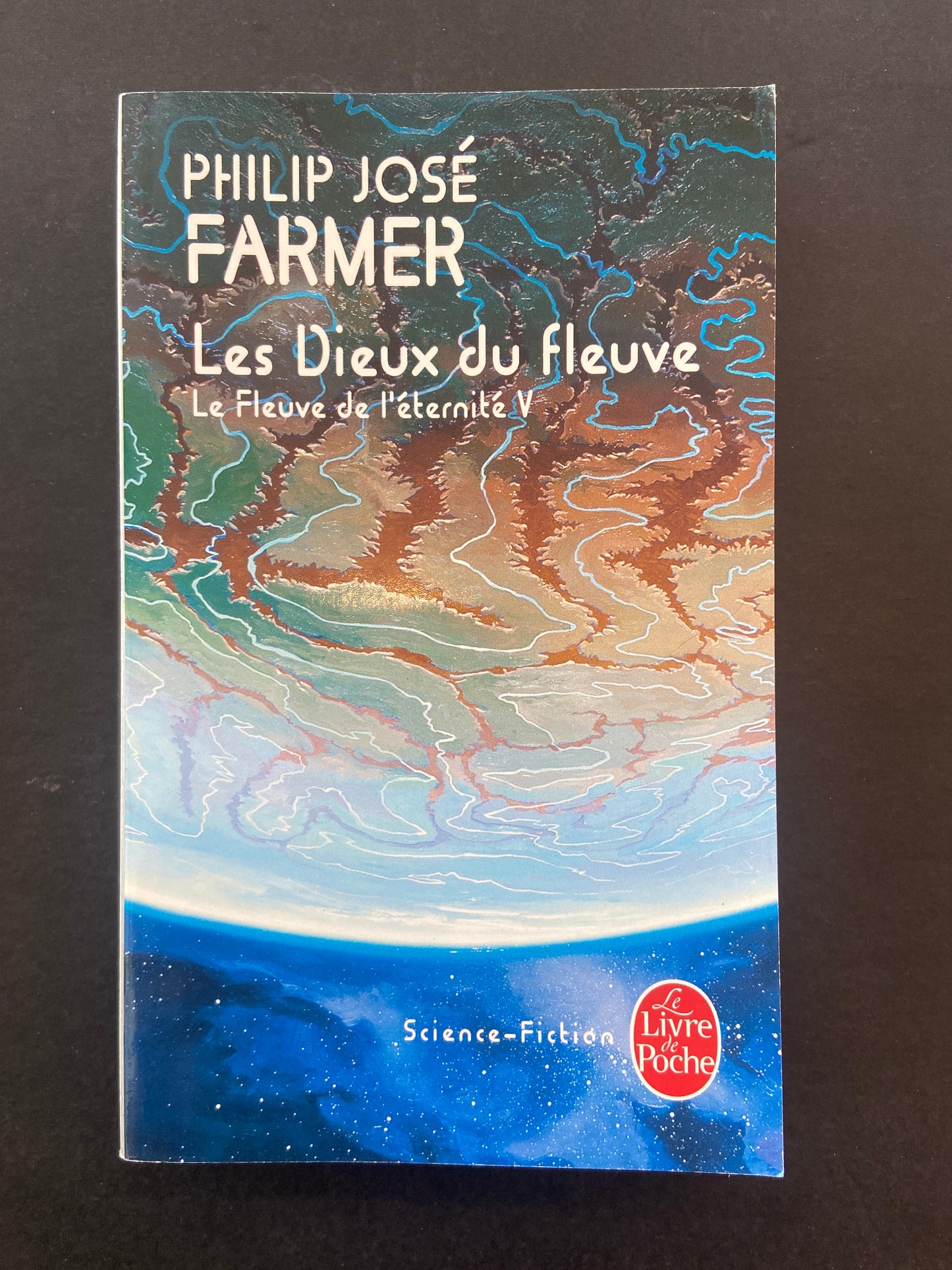 LE FLEUVE DE L'ÉTERNITÉ - T.05 LES DIEUX DU FLEUVE