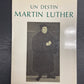 UN DESTIN - MARTIN LUTHER