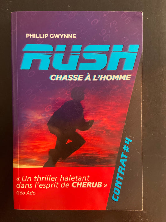 RUSH - TOME 04 - CHASSE À L'HOMME