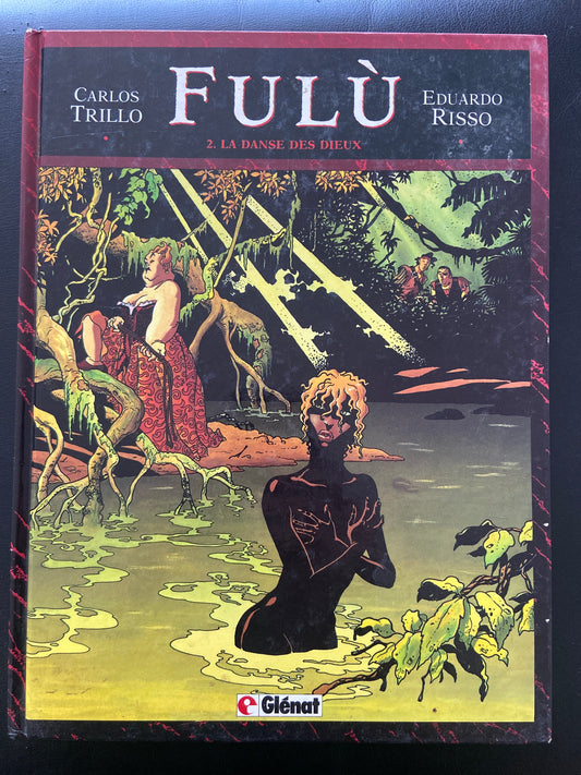 FULÙ - TOME 02 - LA DANSE DES DIEUX