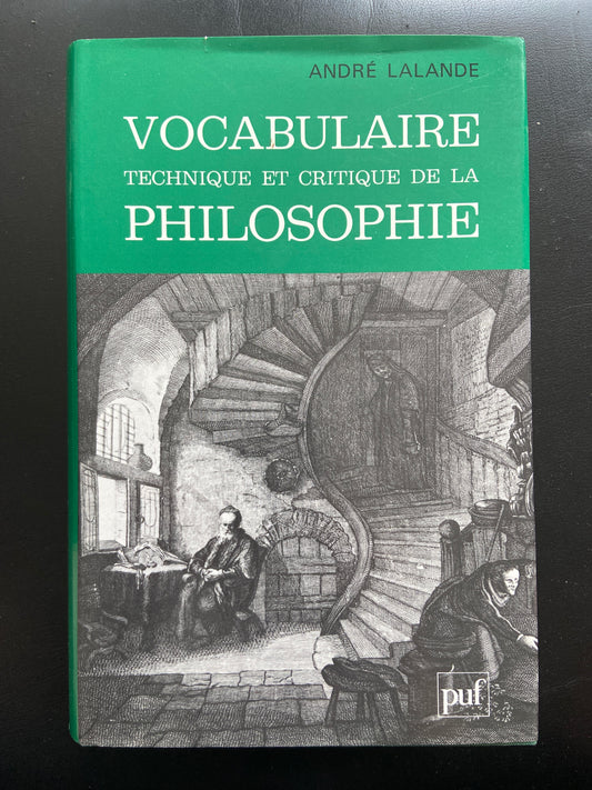 VOCABULAIRE TECHNIQUE ET CRITIQUE DE LA PHILOSOPHIQUE