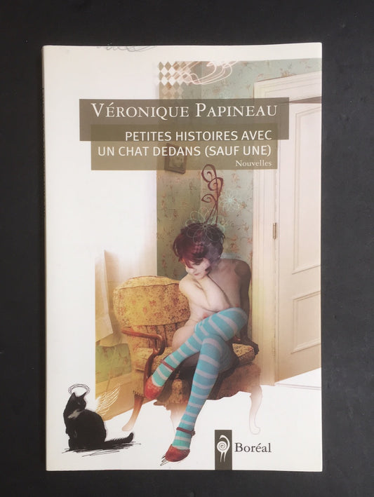 PETITES HISTOIRES AVEC UN CHAT DEDANS (SAUF UNE)