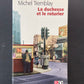 CHRONIQUES DU PLATEAU MONT-ROYAL - TOME 03 - LA DUCHESSE ET LE ROTURIER