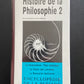 HISTOIRE DE LA PHILOSOPHIE - TOME 2