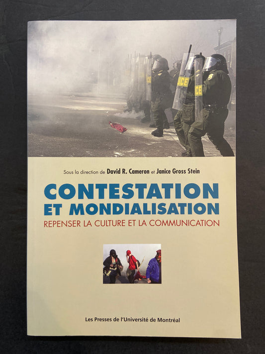 CONTESTATION ET MONDIALISATION - REPENSER LA CULTURE ET LA COMMUNICATION