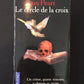 LE CERCLE DE LA CROIX