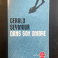 DANS SON OMBRE