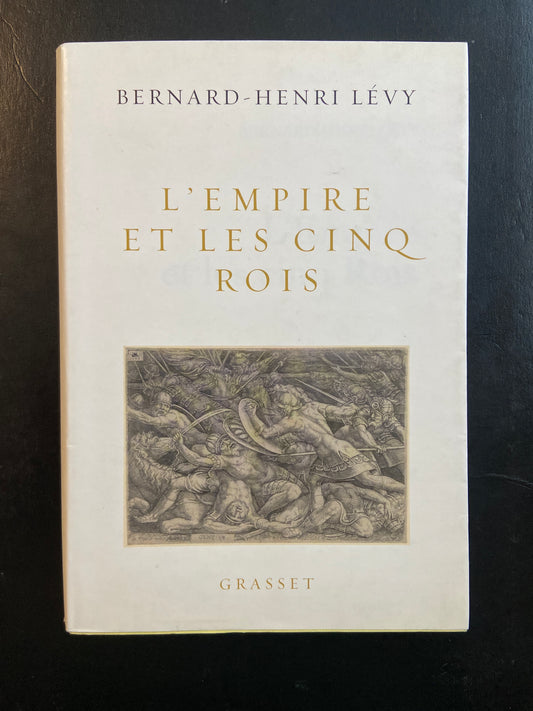 L' EMPIRE ET LES CINQ ROIS