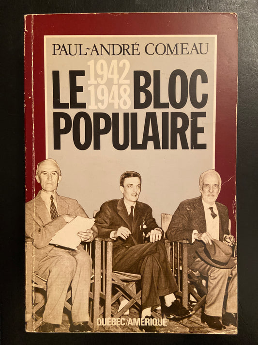 LE BLOC POPULAIRE 1942-1948