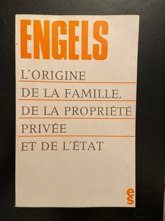 L'ORIGINE DE LA FAMILLE, DE LA PROPRIÉTÉ PRIVÉE ET DE L'ÉTAT