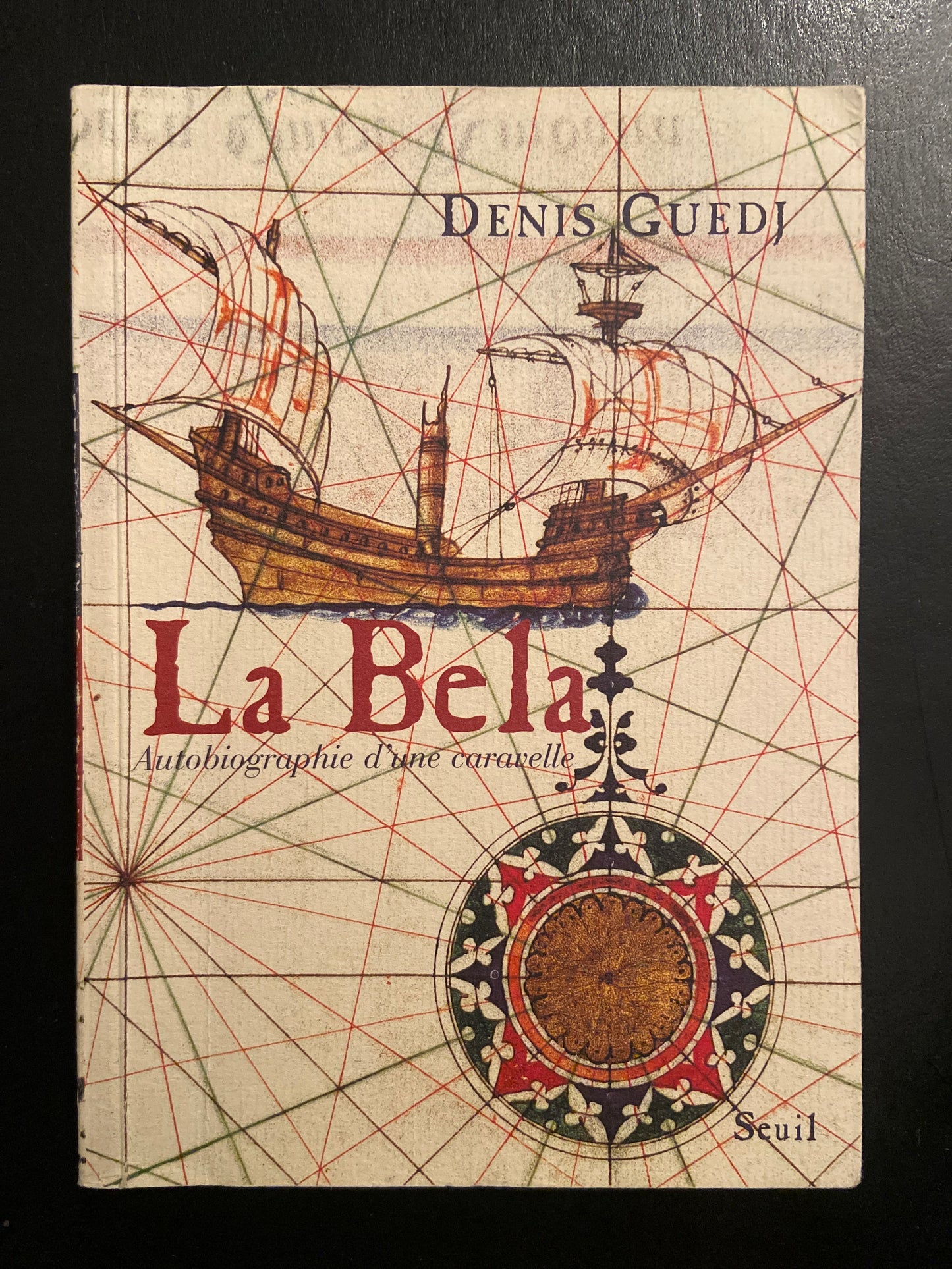 LA BELA - AUTOBIOGRAPHIE D'UNE CARAVELLE