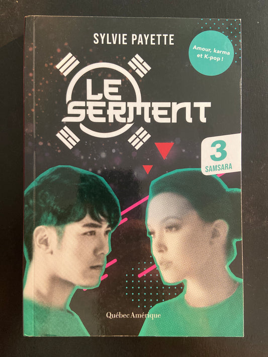 LE SERMENT - TOME 03 - SAMSARA