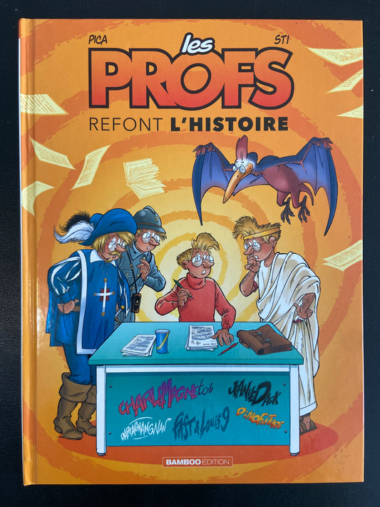 LES PROFS REFONT L'HISTOIRE - T.02