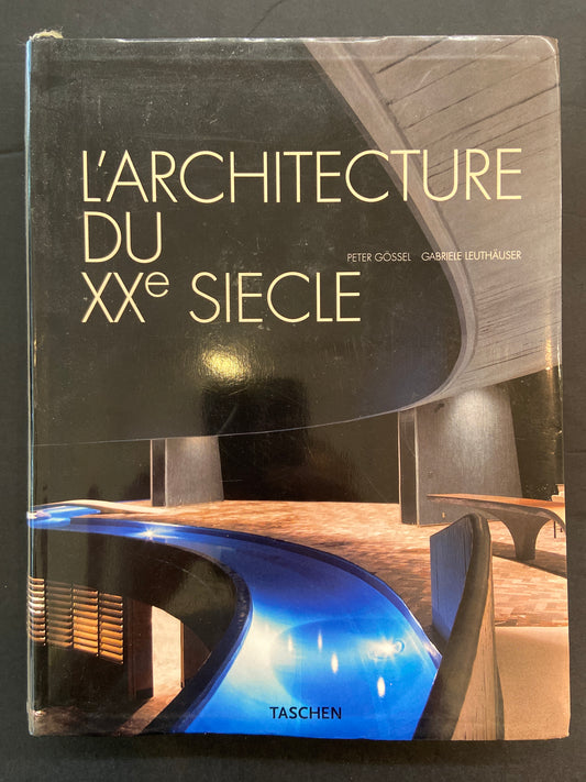 L'ARCHITECTURE DU XXÈ SIÈCLE