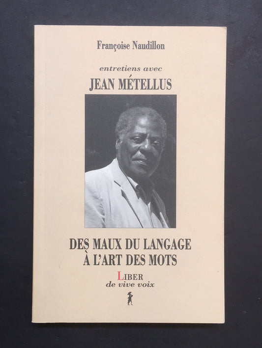 ENTRETIEN AVEC JEAN MÉTELLUS