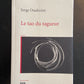 LE TAO DU TAGUEUR