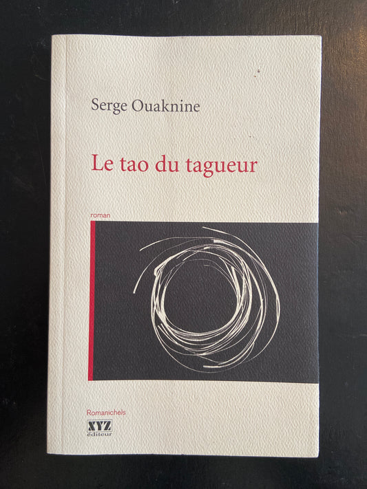 LE TAO DU TAGUEUR