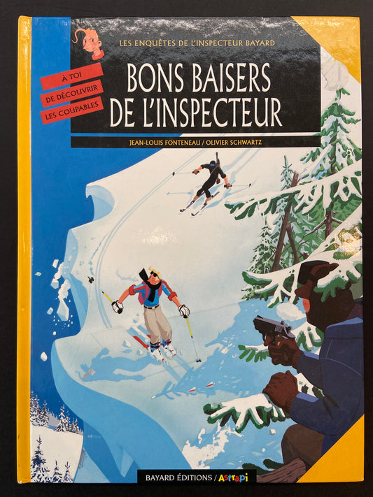 LES ENQUÊTES DE L'INSPECTEUR BAYARD - TOME 06 - BONS BAISERS DE L'INSPECTEUR