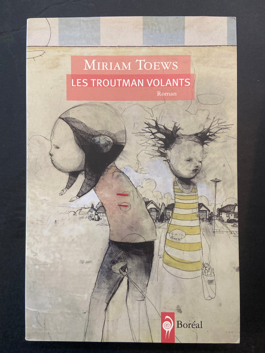 LES TROUTMAN VOLANTS