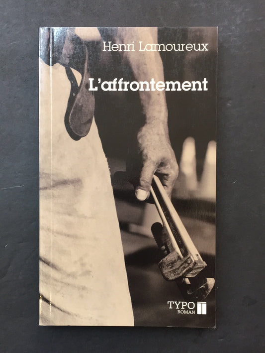 L'AFFRONTEMENT
