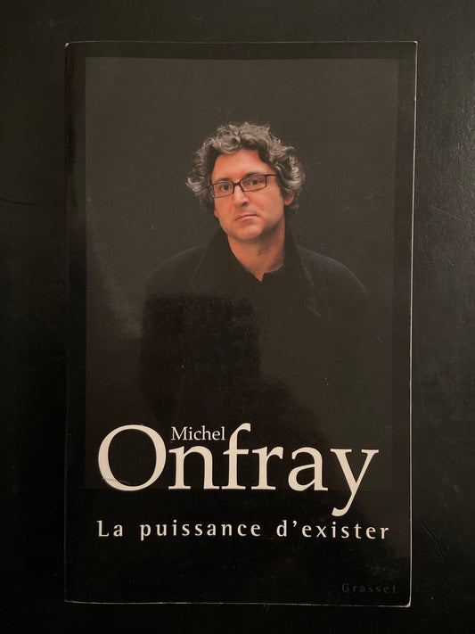 LA PUISSANCE D'EXISTER