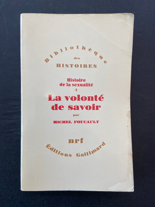 HISTOIRE DE LA SEXUALITÉ - T.01 LA VOLONTÉ DE SAVOIR