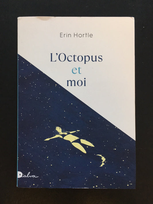 L'OCTOPUS ET MOI