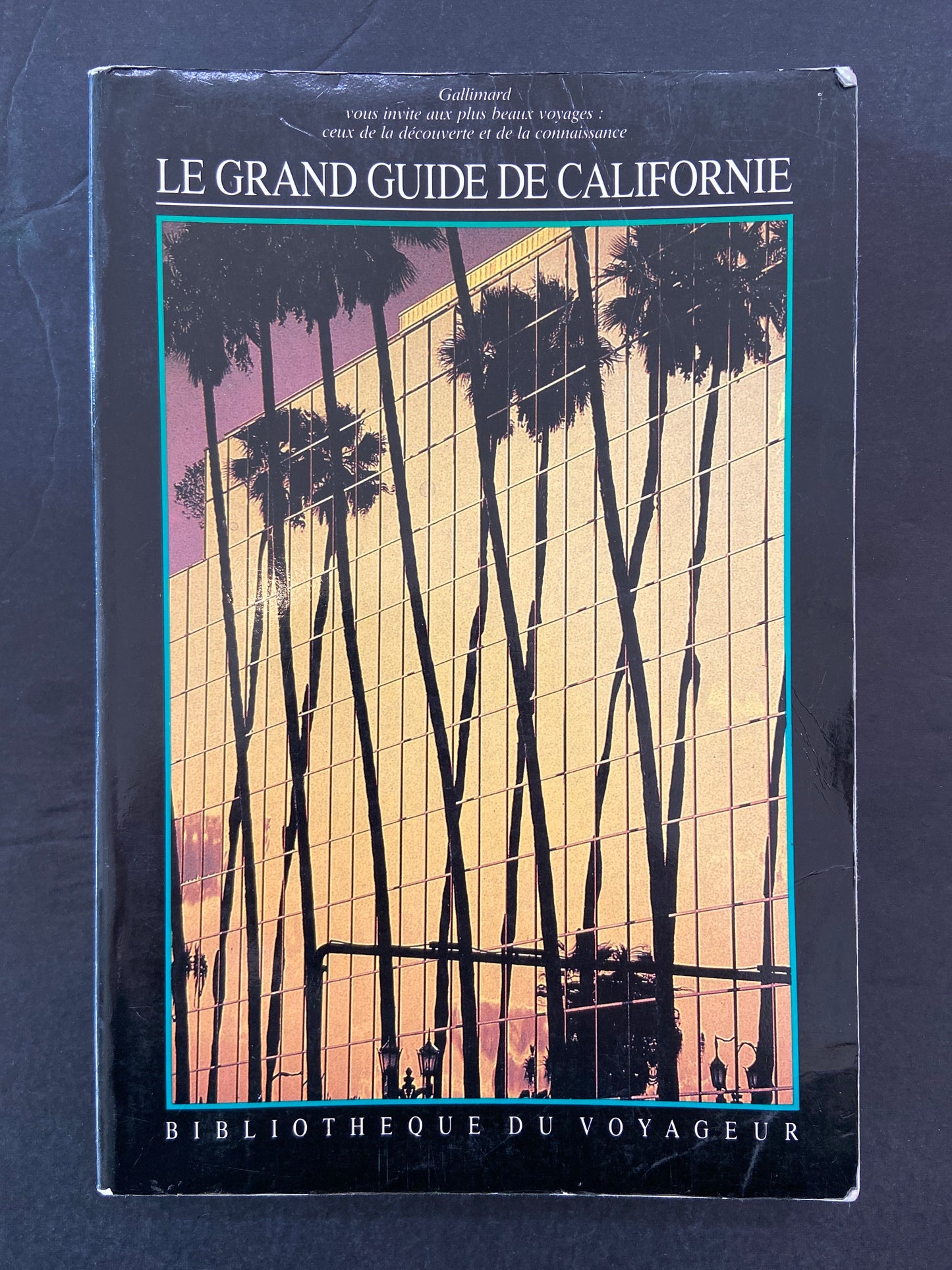 LE GRAND GUIDE DE CALIFORNIE