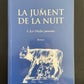 LA JUMENT DE LA NUIT - 1. LES ONCLES JUMEAUX