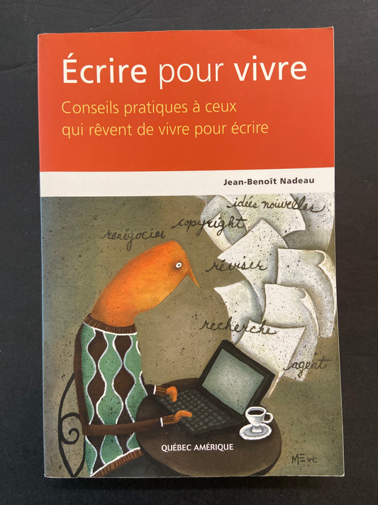 ÉCRIRE POUR VIVRE