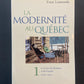 LA MODERNITÉ AU QUÉBEC - LA CRISE DE L'HOMME ET DE L'ESPRIT 1929-1939