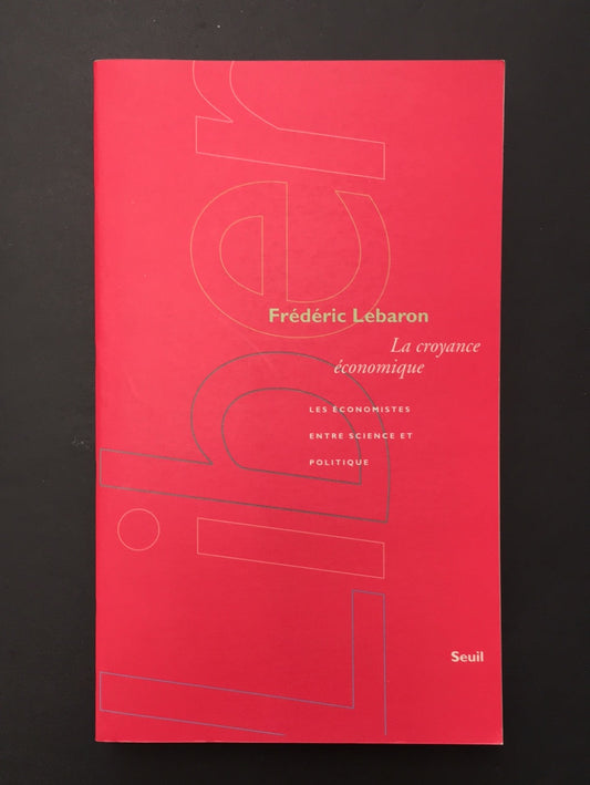 LA CROYANCE ÉCONOMIQUE