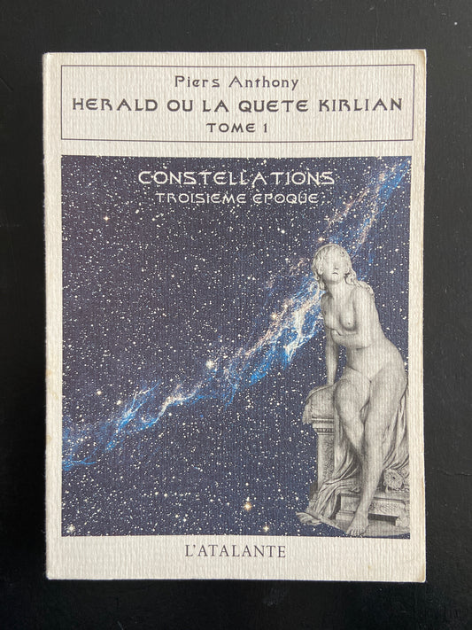 CONSTELLATIONS - TROISIÈME ÉPOQUE - HÉRALD OU LA QUÊTE KILIAN - TOME 01