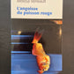L'ANGOISSE DU POISSON ROUGE