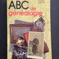 ABC DE GÉNÉALOGIE