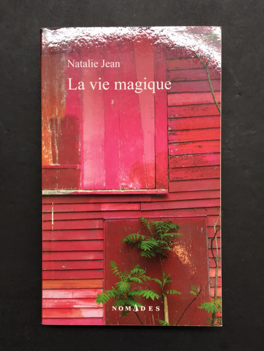LA VIE MAGIQUE