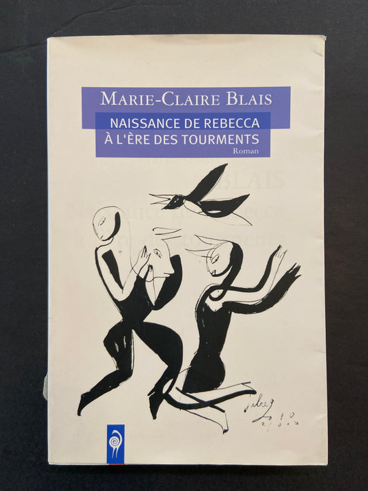 NAISSANCE DE REBECCA À L'ÈRE DES TOURMENTS