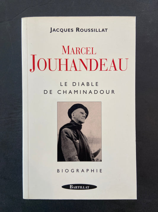 MARCEL JOUHANDEAU - LE DIABLE DE CHAMINADOUR