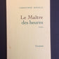 LE MAÎTRE DES HEURES