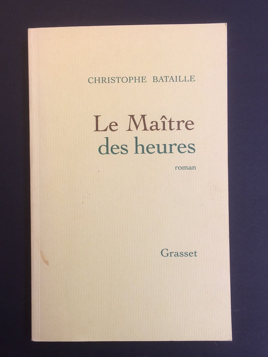 LE MAÎTRE DES HEURES