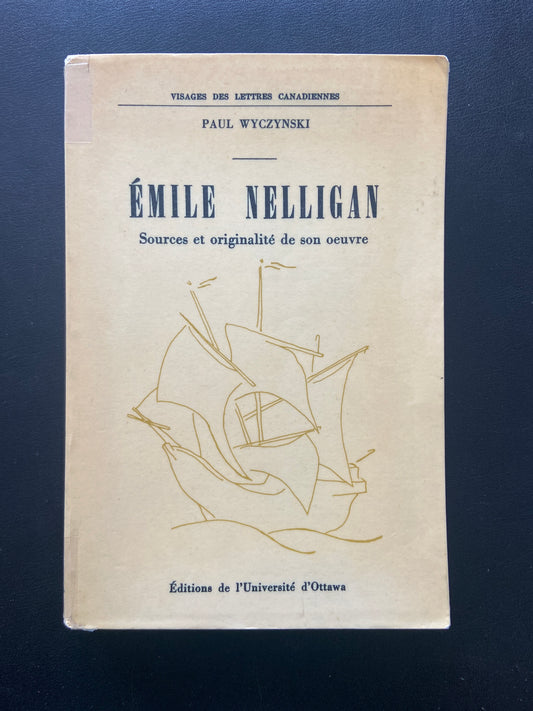ÉMILE NELLIGAN - SOURCE ET ORIGINALITÉ DE SON OEUVRE